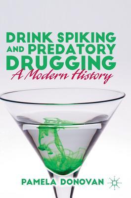 Drink Spiking and Predatory Drugging