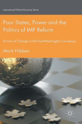 Poor States, Power and the Politics of IMF Reform