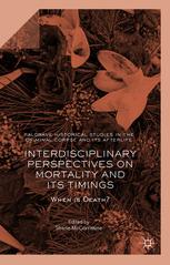 Interdisciplinary perspectives on mortality and its timings : when is death?