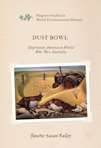 Dust bowl : Depression America to World War Two Australia