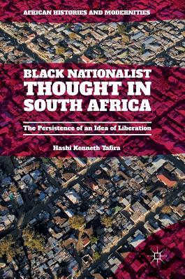 Black Nationalist Thought in South Africa