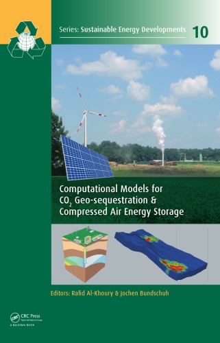 Computational Models for Co2 Geo-Sequestration &amp; Compressed Air Energy Storage