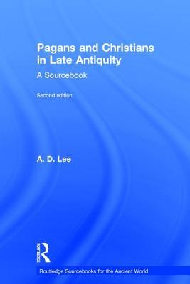 Pagans and Christians in Late Antiquity