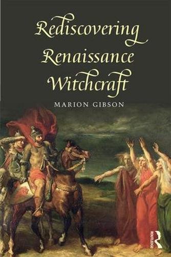 Rediscovering Renaissance Witchcraft