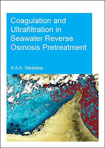 Coagulation and Ultrafiltration in Seawater Reverse Osmosis Pretreatment