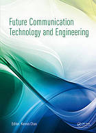 Future Communication Technology and Engineering