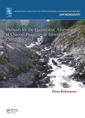 Methods for the Quantitative Assessment of Channel Processes in Torrents (Steep Streams)