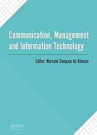 Communication, Management and Information Technology