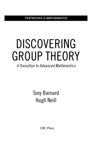 Discovering Group Theory