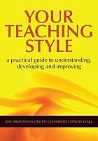 Your Teaching Style