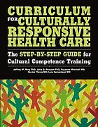 Curriculum for Culturally Responsive Health Care