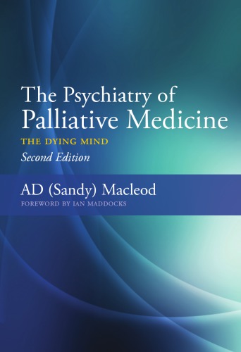 The Psychiatry of Palliative Medicine
