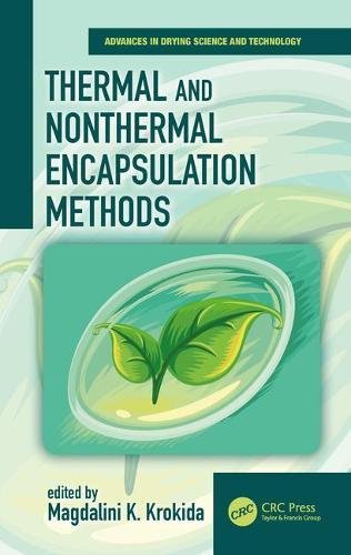 Thermal and Nonthermal Encapsulation Methods