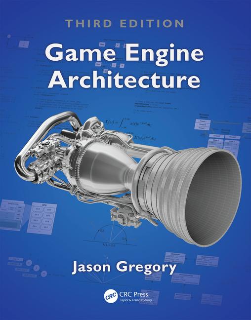 Game Engine Architecture