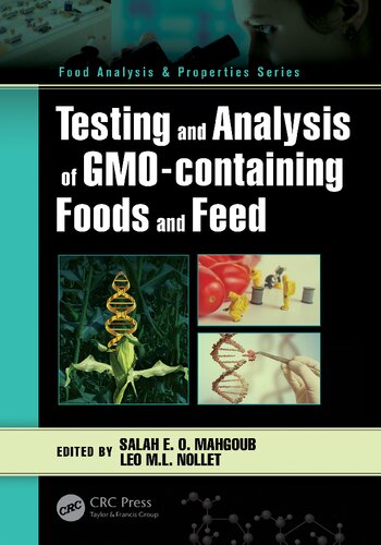 Testing and Analysis of Gmo-Containing Foods and Feed