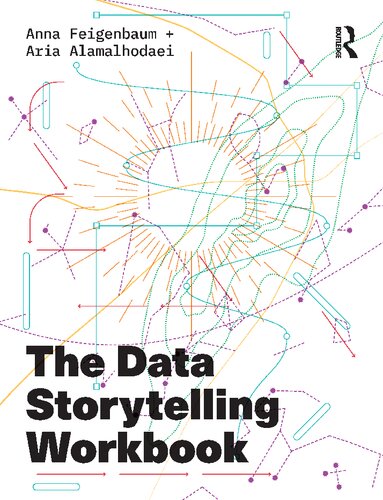 The Data Storytelling Workbook