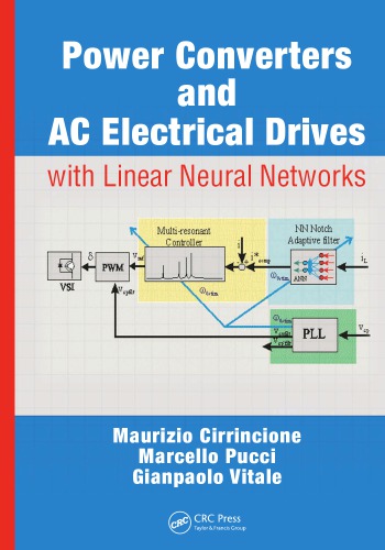 Power Converters and AC Electrical Drives with Linear Neural Networks