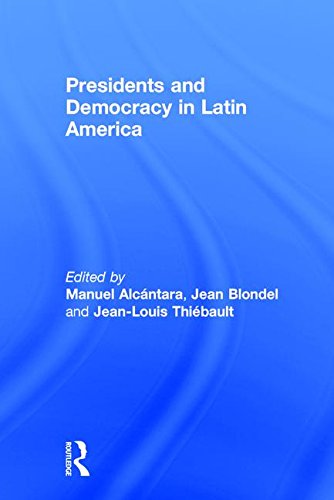 Presidents and Democracy in Latin America