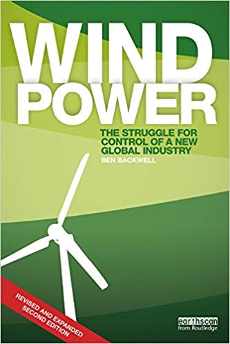 Wind Power: The Struggle for Control of a New Global Industry