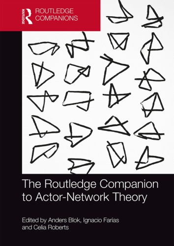 The Routledge Companion to Actor-Network Theory