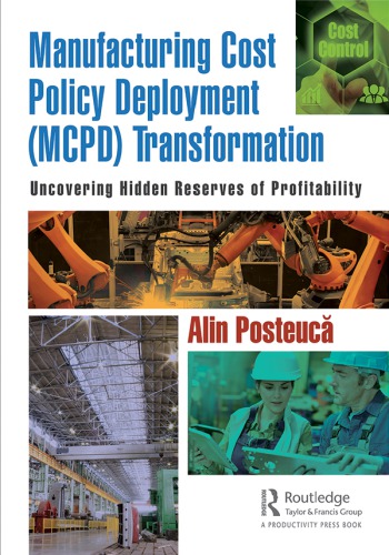 Manufacturing Cost Policy Deployment (McPd) Transformation