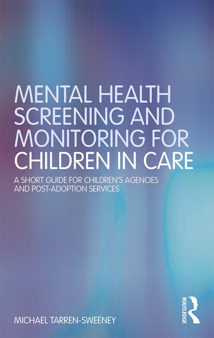 Mental Health Screening and Monitoring for Children in Care