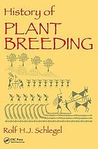 History of Plant Breeding