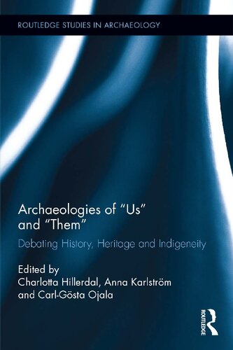 Archaeologies of Us and Them