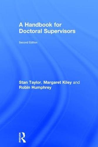 A Handbook for Doctoral Supervisors