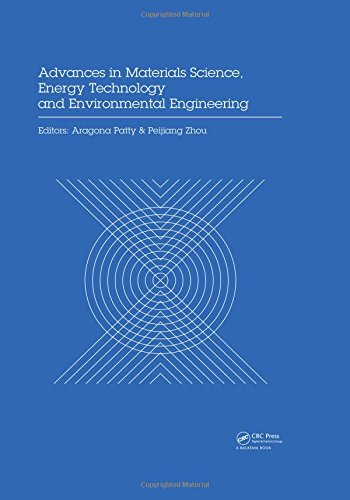 Advances in Materials Sciences, Energy Technology and Environmental Engineering