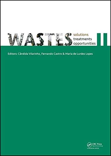 Wastes - Solutions, Treatments and Opportunities II