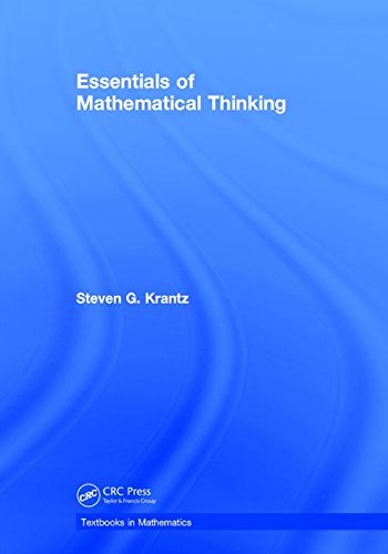 Essentials of Mathematical Thinking