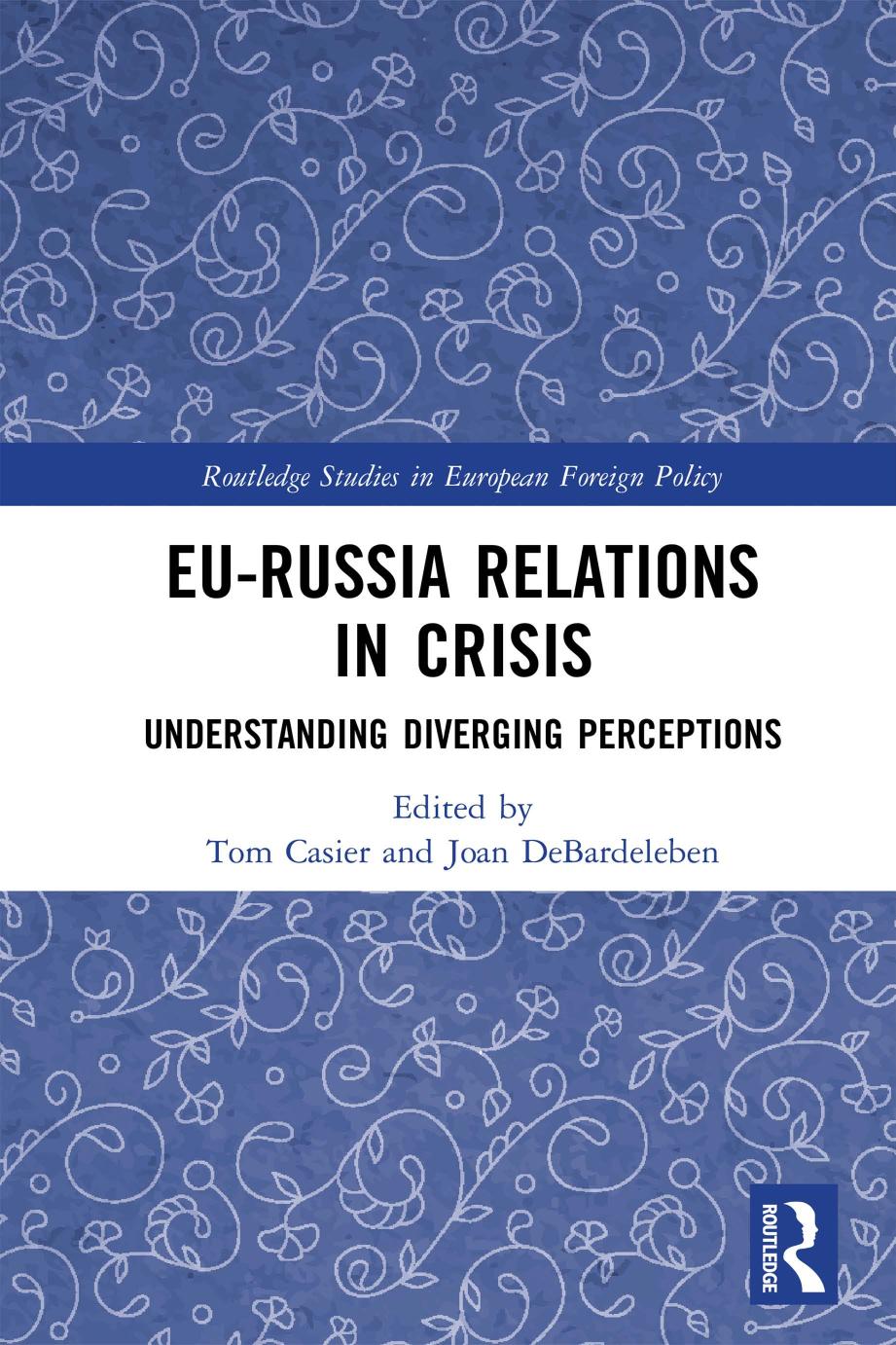 Eu-Russia Relations in Crisis