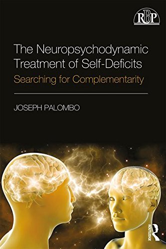 The Neuropsychodynamic Treatment of Self-Deficits