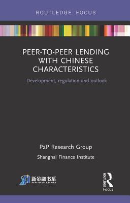 Peer-to-Peer Lending with Chinese Characteristics
