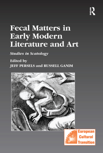 Fecal Matters in Early Modern Literature and Art