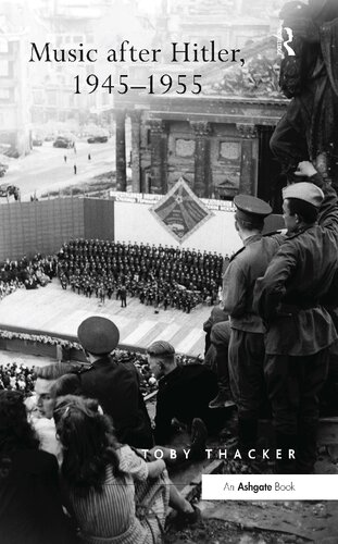 Music After Hitler, 1945-1955