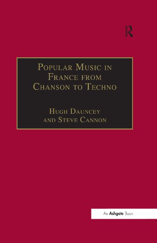 Popular Music in France from Chanson to Techno