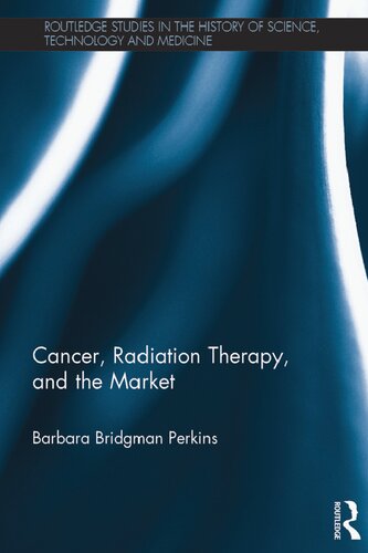 Cancer, Radiation Therapy, and the Market