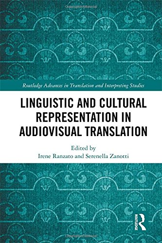 Linguistic and Cultural Representation in Audiovisual Translation