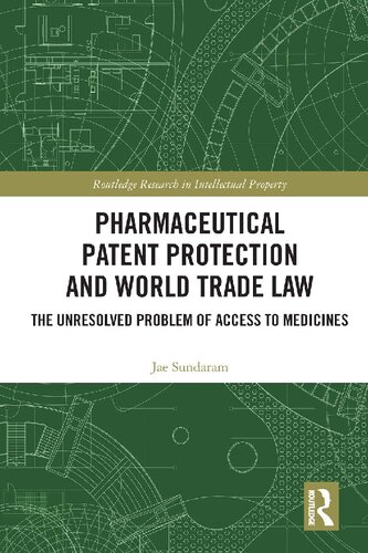 Pharmaceutical Patent Protection and World Trade Law