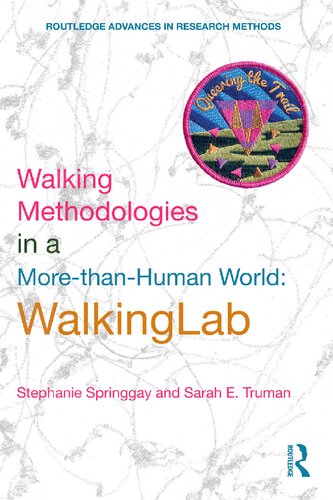 Walking Methodologies in a More-Than-Human World