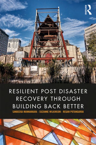 Resilient Post Disaster Recovery Through Building Back Better