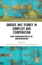 Greece and Turkey in Conflict and Cooperation