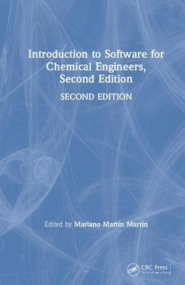 Introduction to Software for Chemical Engineers, Second Edition