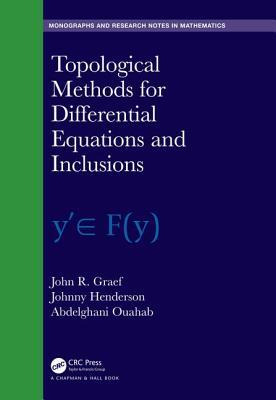 Topological Methods for Differential Equations and Inclusions