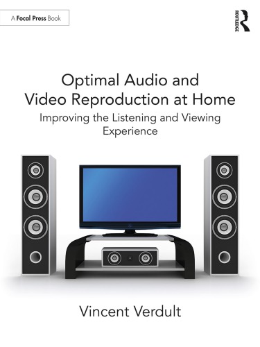 Optimal Audio and Video Reproduction at Home