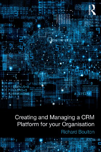 Creating and Managing a CRM Platform for your Organisation