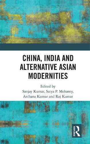 China, India and Alternative Asian Modernities