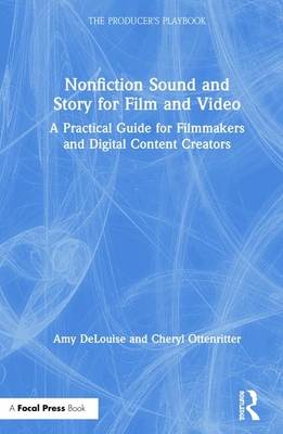 Nonfiction Sound and Story for Film and Video